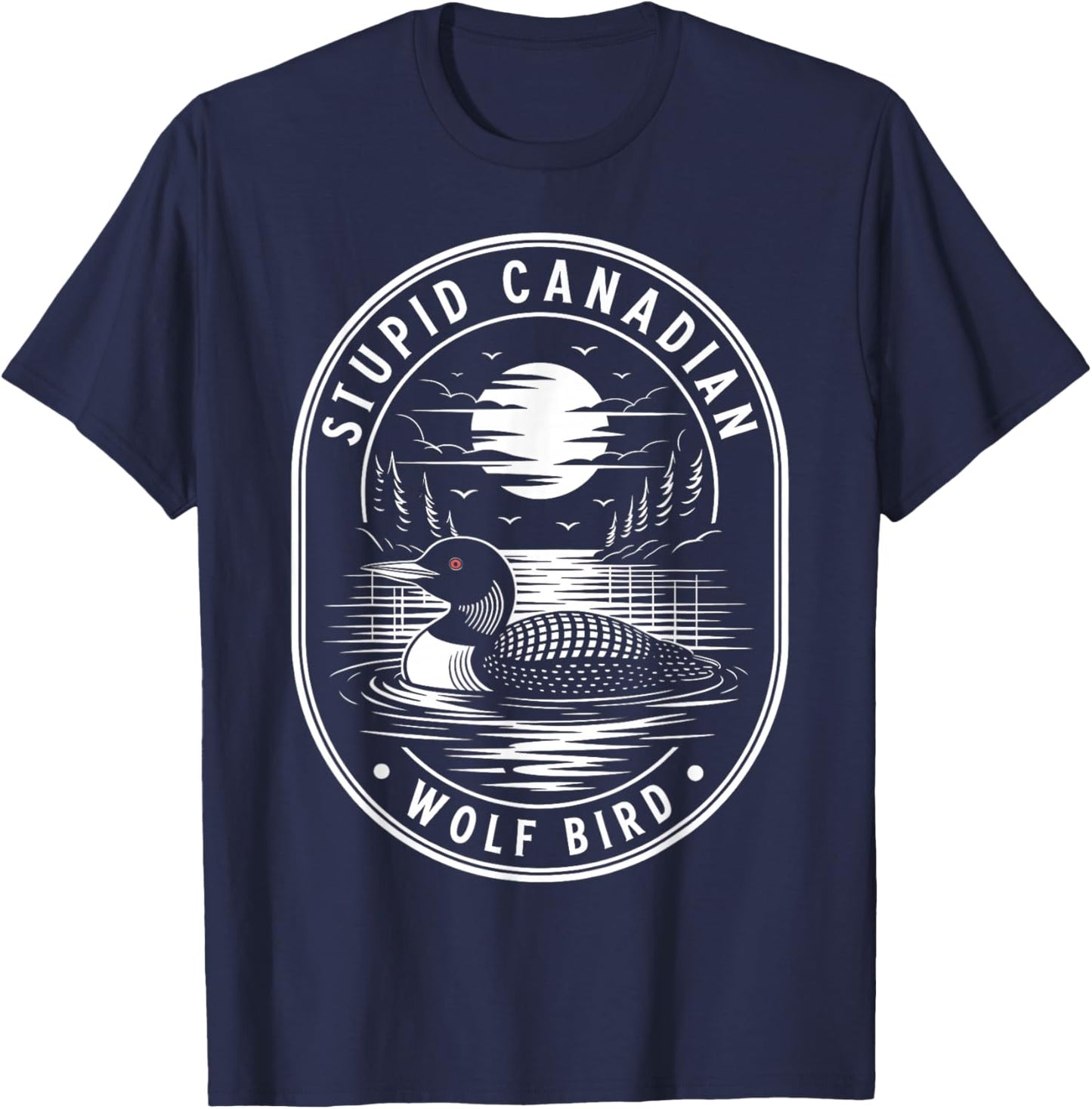 Vintage Stupid Canadian Wolf Bird Cute Loon Sarcastic Animal T-Shirt - T-Shirt | Navy