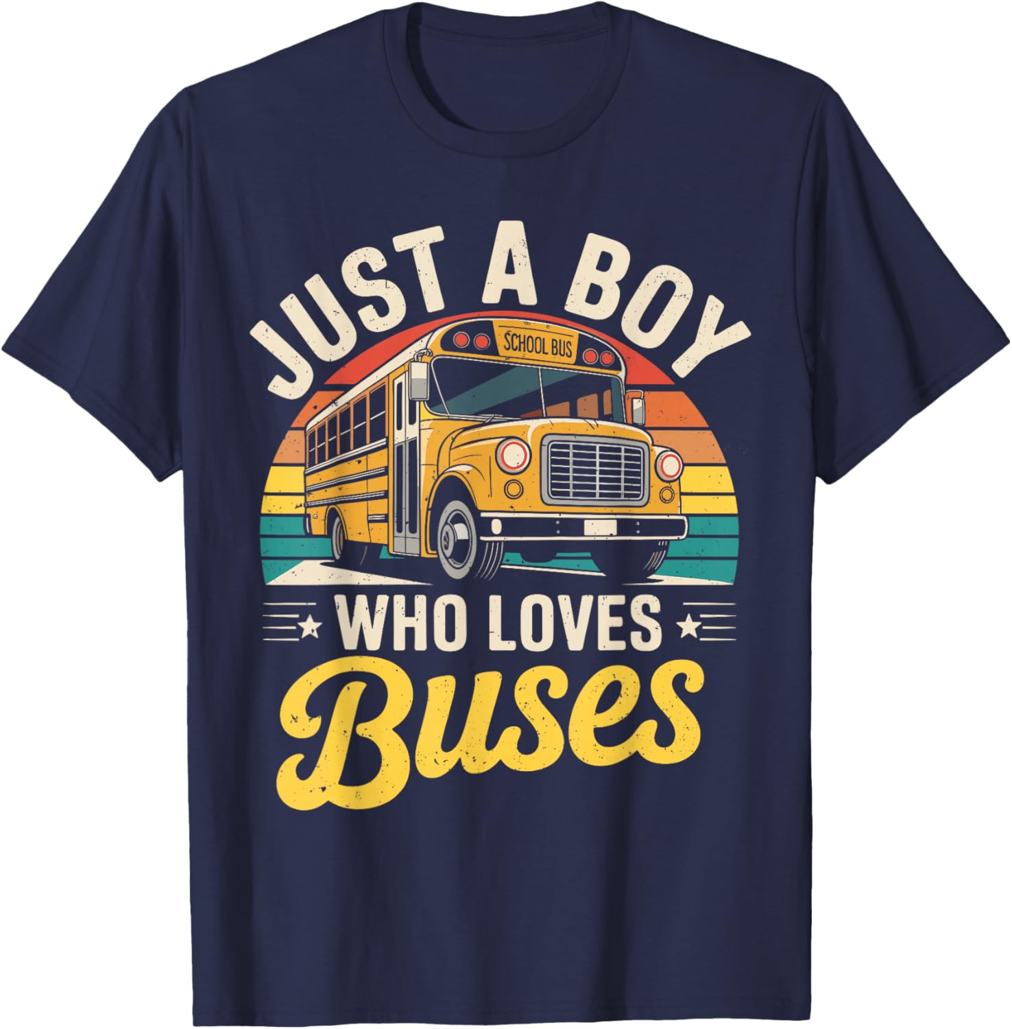 Just a Boy who Loves Buses School Bus Driver Costume Toddler T-Shirt - T-Shirt | Navy