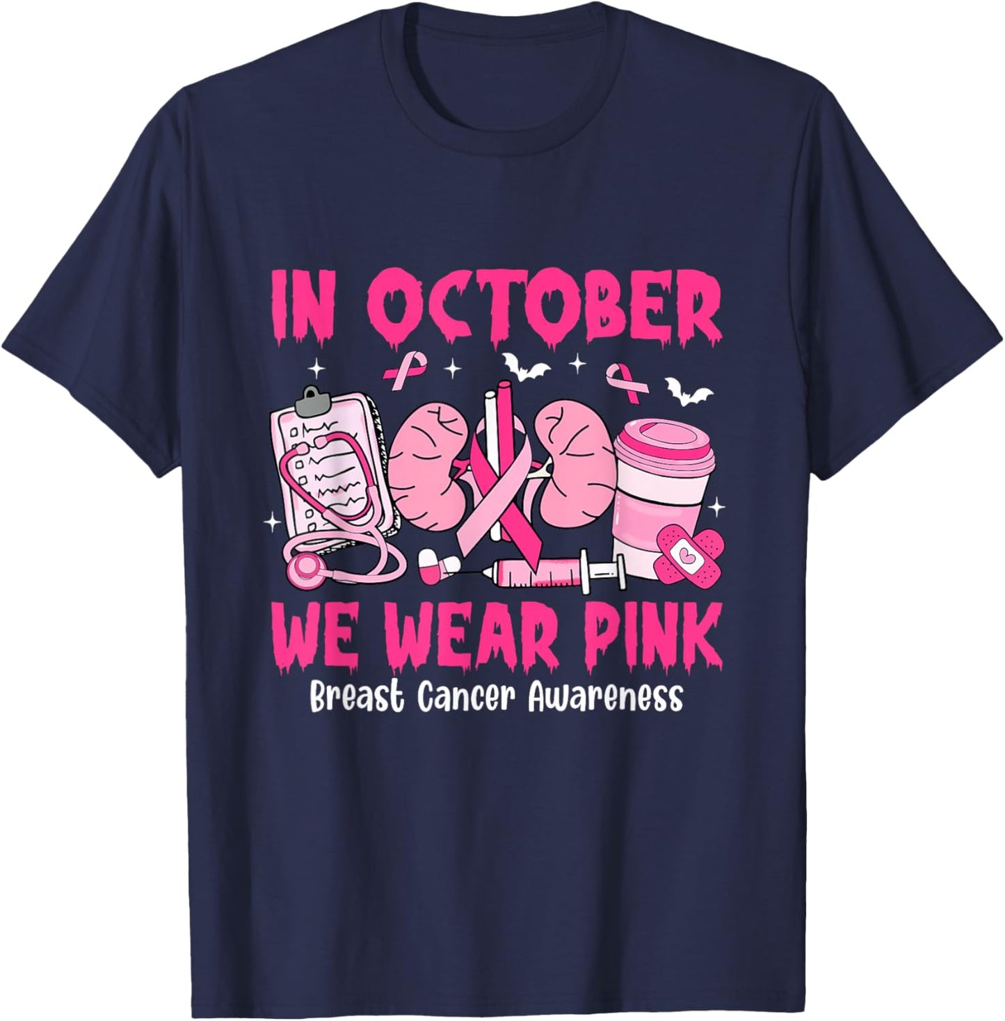 in October We Wear Pink Breast Cancer Urology Nurse T-Shirt - T-Shirt | Navy