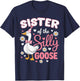 Sister of The Silly Goose Family Matching Birthday T-Shirt - T-Shirt | Navy