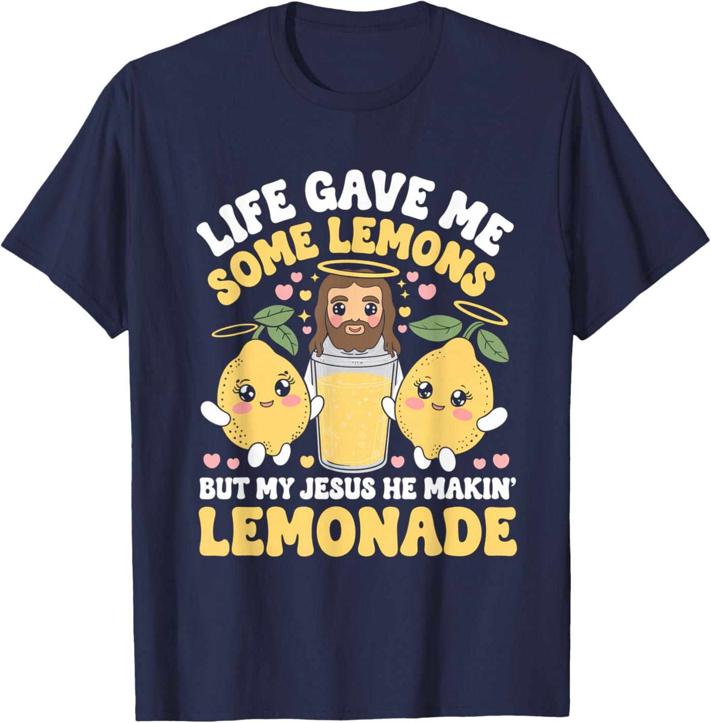 Life Gave Me Some Lemons Jesus Christian Cross Bible T-Shirt - T-Shirt | Navy