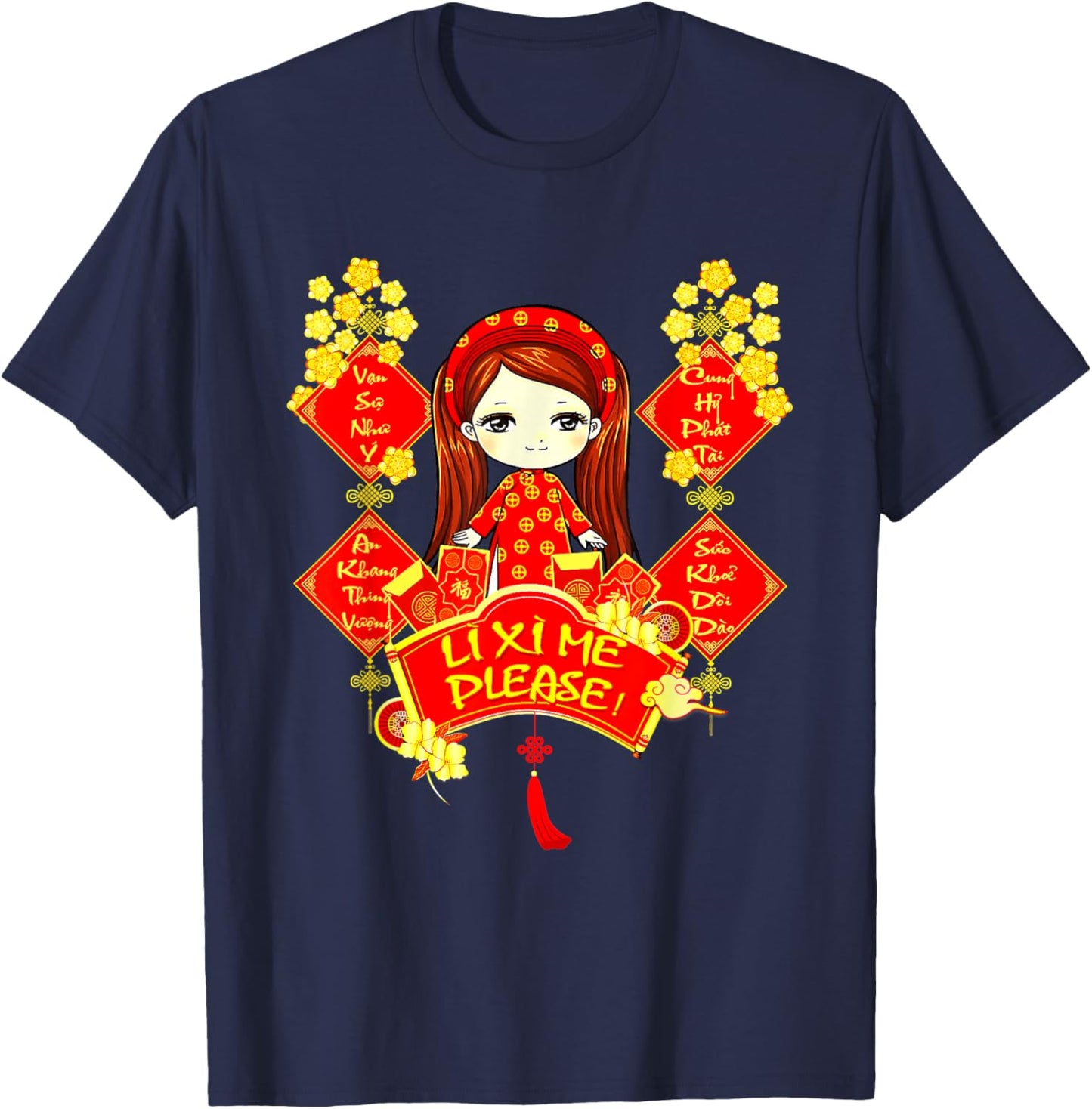 Li Xi Me Please Vietnamese New Year Red Cute Girl Flowers T-Shirt - T-Shirt | Navy