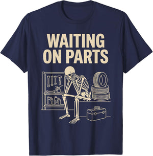 Vintage Waiting on Parts Car Garage Mechanic Wrench Humor T-Shirt - T-Shirt | Navy