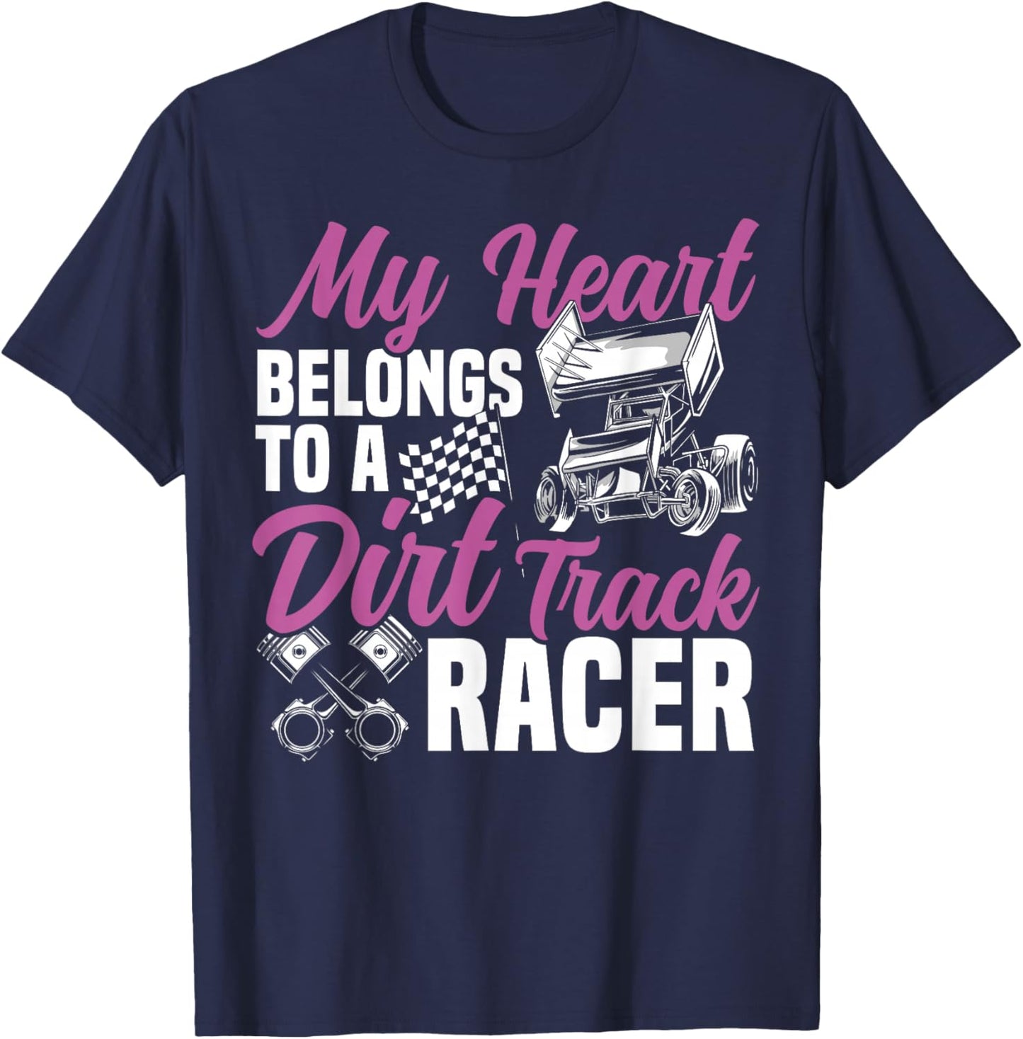 Dirt Track Racing Race Girlfriend Girl Sprint Car My Heart T-Shirt - T-Shirt | Navy