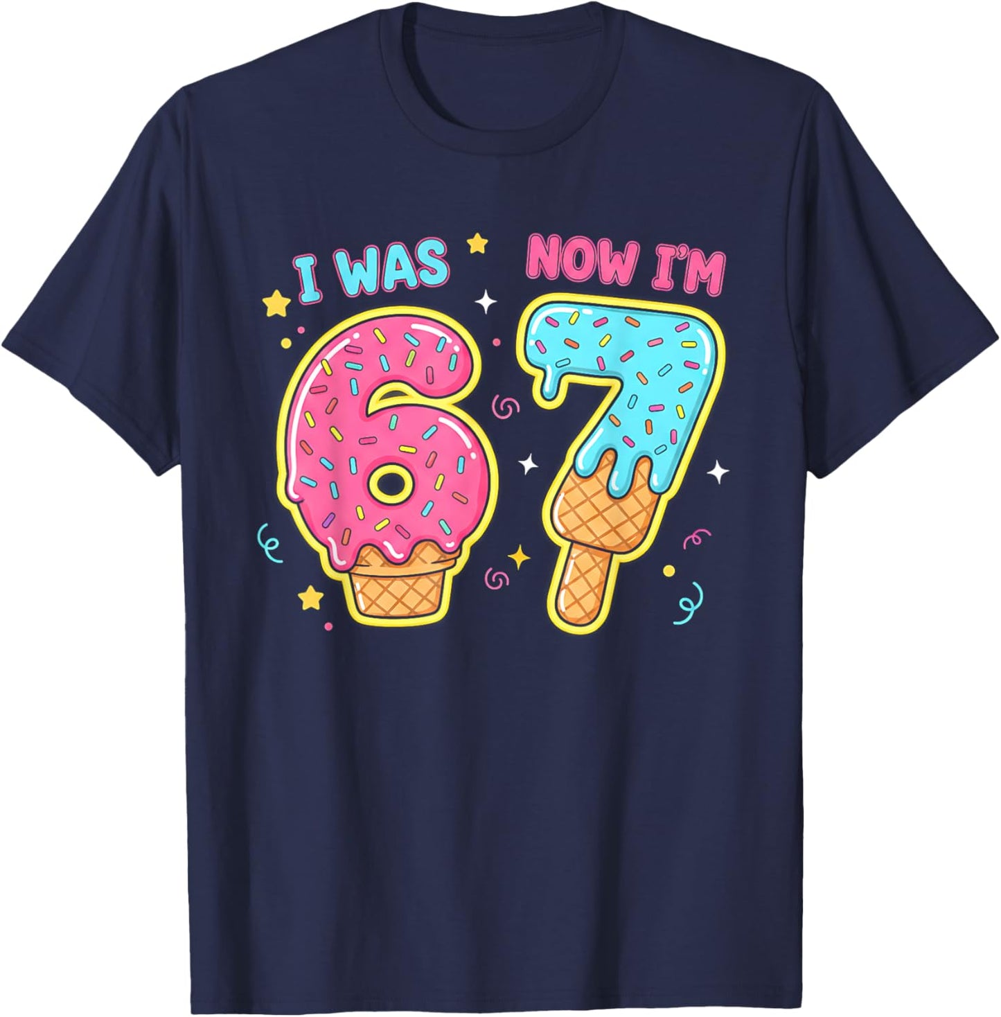 7 Year Old 7th Birthday Shirt was 6 Now I'm 7 67 Funny Kids T-Shirt - T-Shirt | Navy