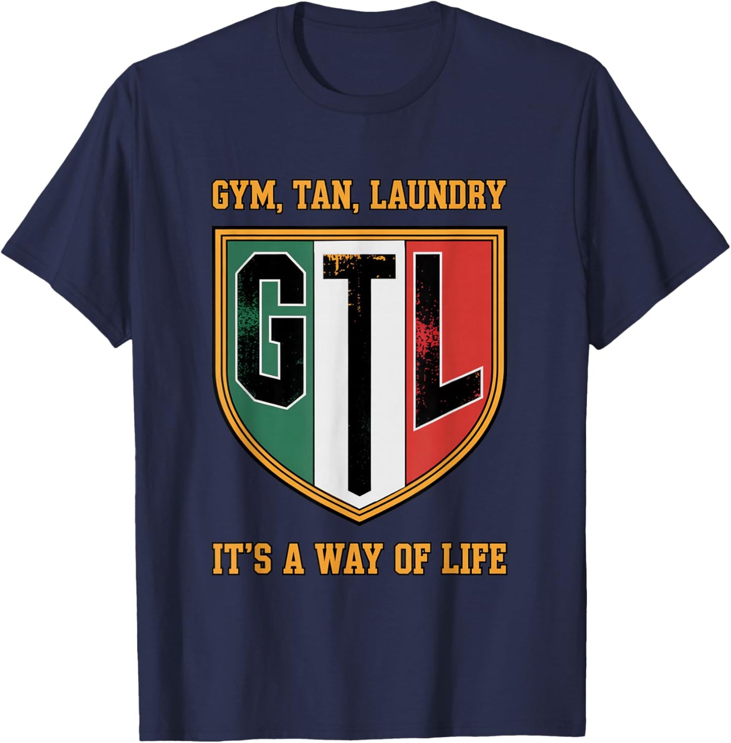 Gym Tan Laundry GTL New Jersey Garden NJ Shore Italian Flag T-Shirt - T-Shirt | Navy