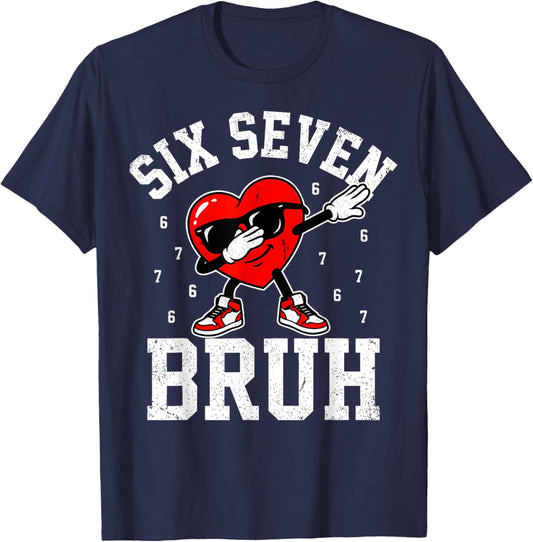 67 Meme Six Seven Bruh Heart Dabbing 6 7 Valentines Day Boys T-Shirt - T-Shirt | Navy