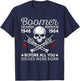 Boomer Generation Badass Before All You Sissies 1946 1964 T-Shirt - T-Shirt | Navy