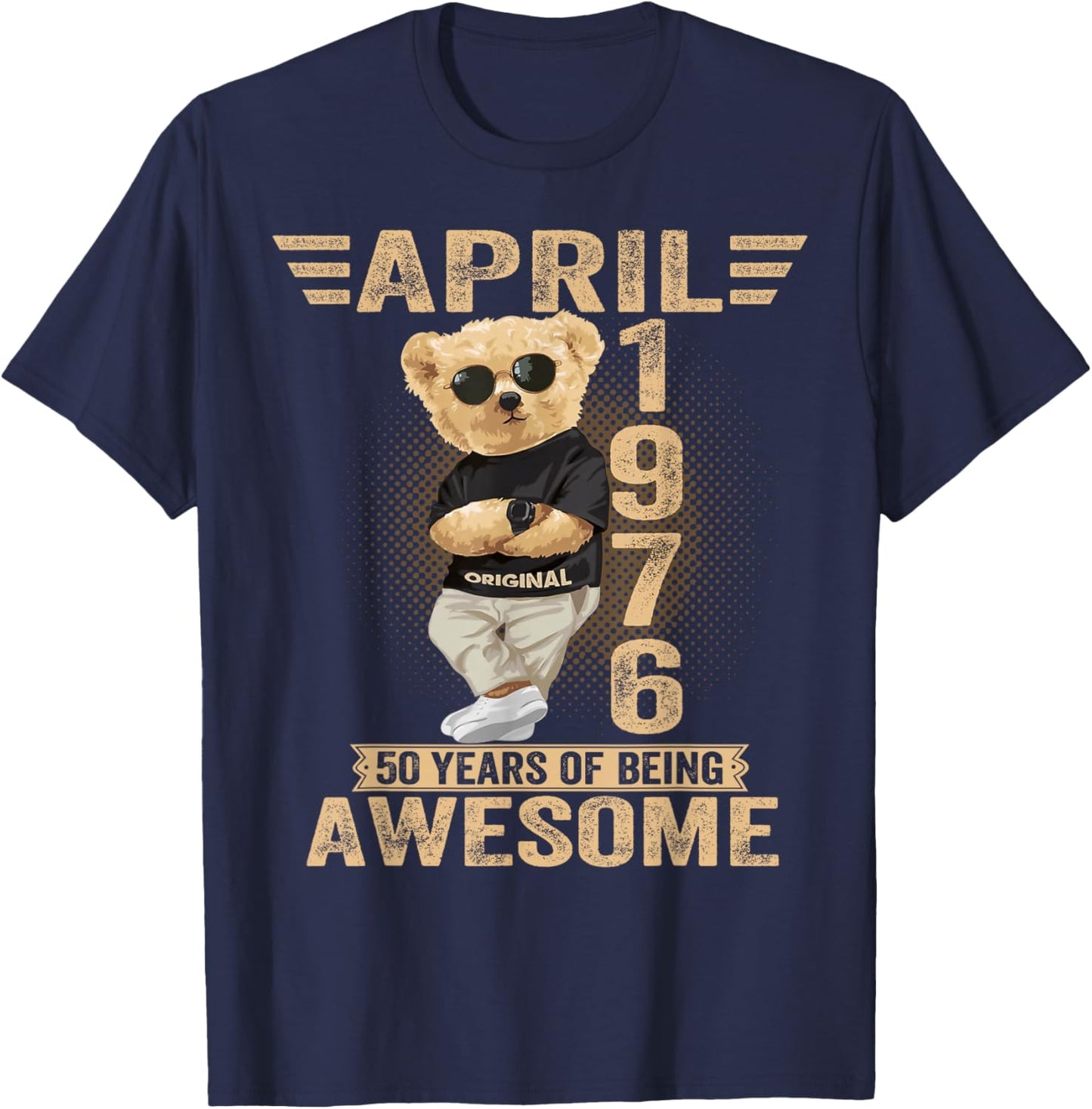 April 50th Birthday Men Women 1976 Awesome Teddy Bear T-Shirt - T-Shirt | Navy