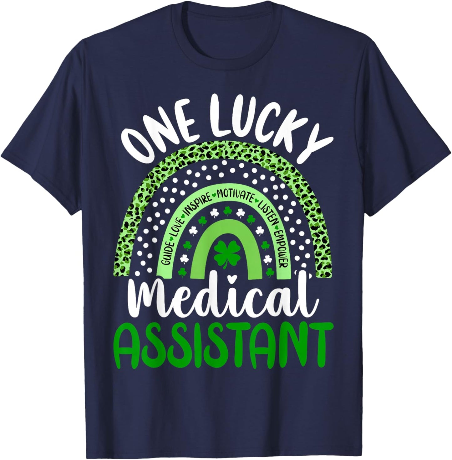 One Lucky Medical Assistant - St Patricks Day T-Shirt - T-Shirt | Navy