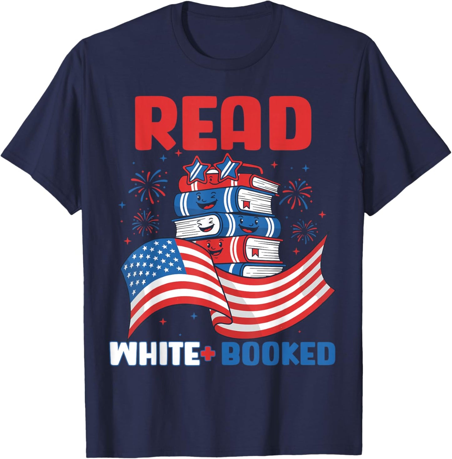 Red White and Booked 4th of July Patriotic Book Lover Art T-Shirt - T-Shirt | Navy