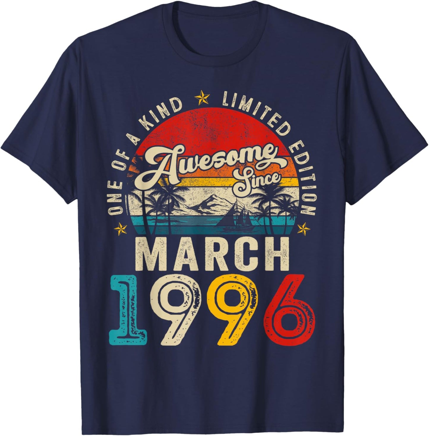 30 Year Old Awesome Since March 1996 30th Birthday Men Women T-Shirt - T-Shirt | Navy