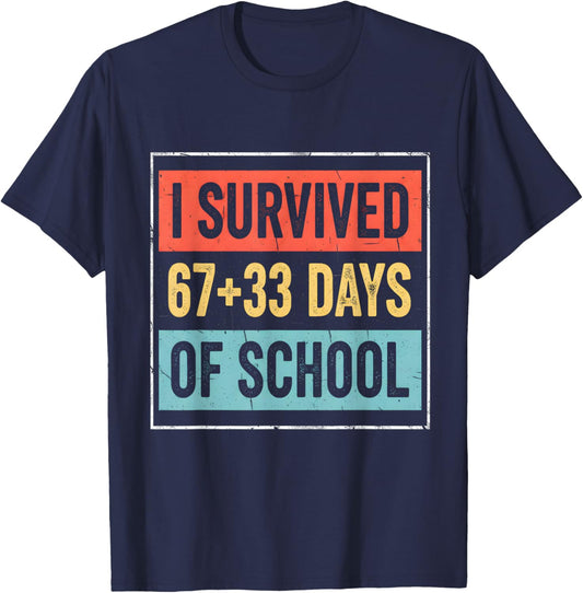 I Survived 67+33 Days of School 100 Days of School T-Shirt - T-Shirt | Navy