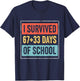 I Survived 67+33 Days of School 100 Days of School T-Shirt - T-Shirt | Navy