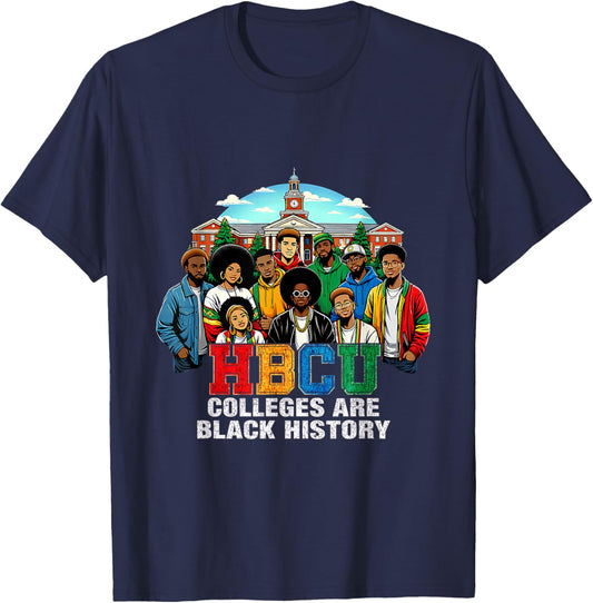 Black History HBCU Colleges African American Students T-Shirt - T-Shirt | Navy