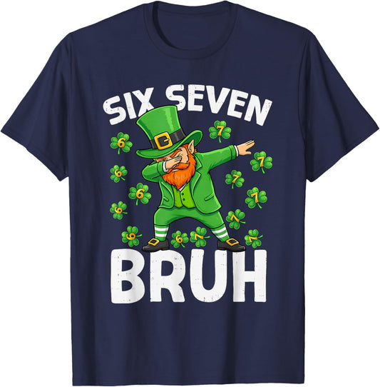 St Patricks Day Six Seven Bruh 6 7 Meme Dab Boys Teens Kids T-Shirt - T-Shirt | Navy