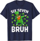 St Patricks Day Six Seven Bruh 6 7 Meme Dab Boys Teens Kids T-Shirt - T-Shirt | Navy