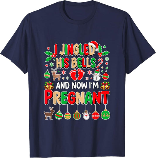 I Jingled His Bells Now Pregnant Christmas Funny Joke Women T-Shirt - T-Shirt | Navy