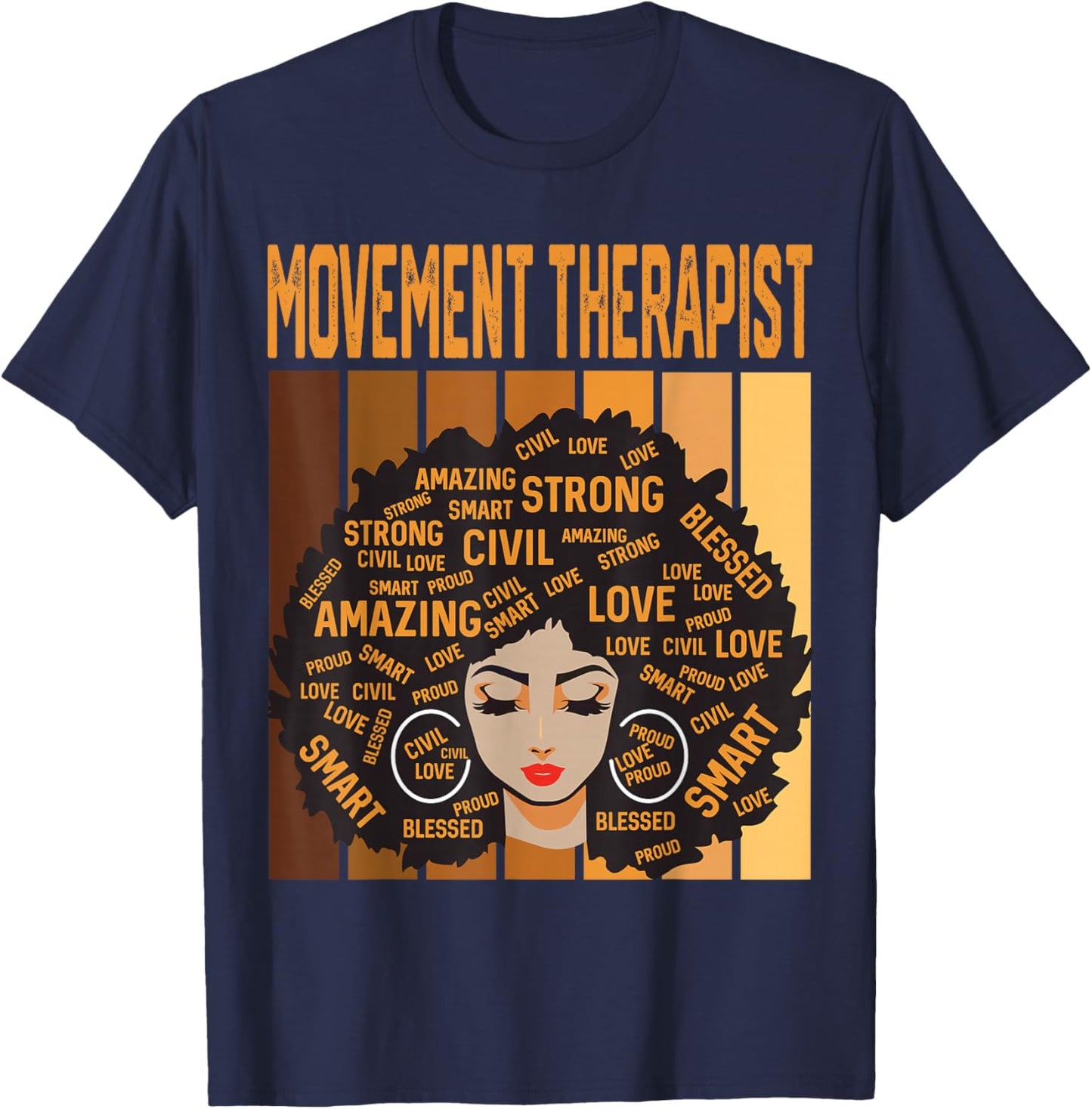 Movement Therapist Powerful Black History Month Black Pride T-Shirt - T-Shirt | Navy