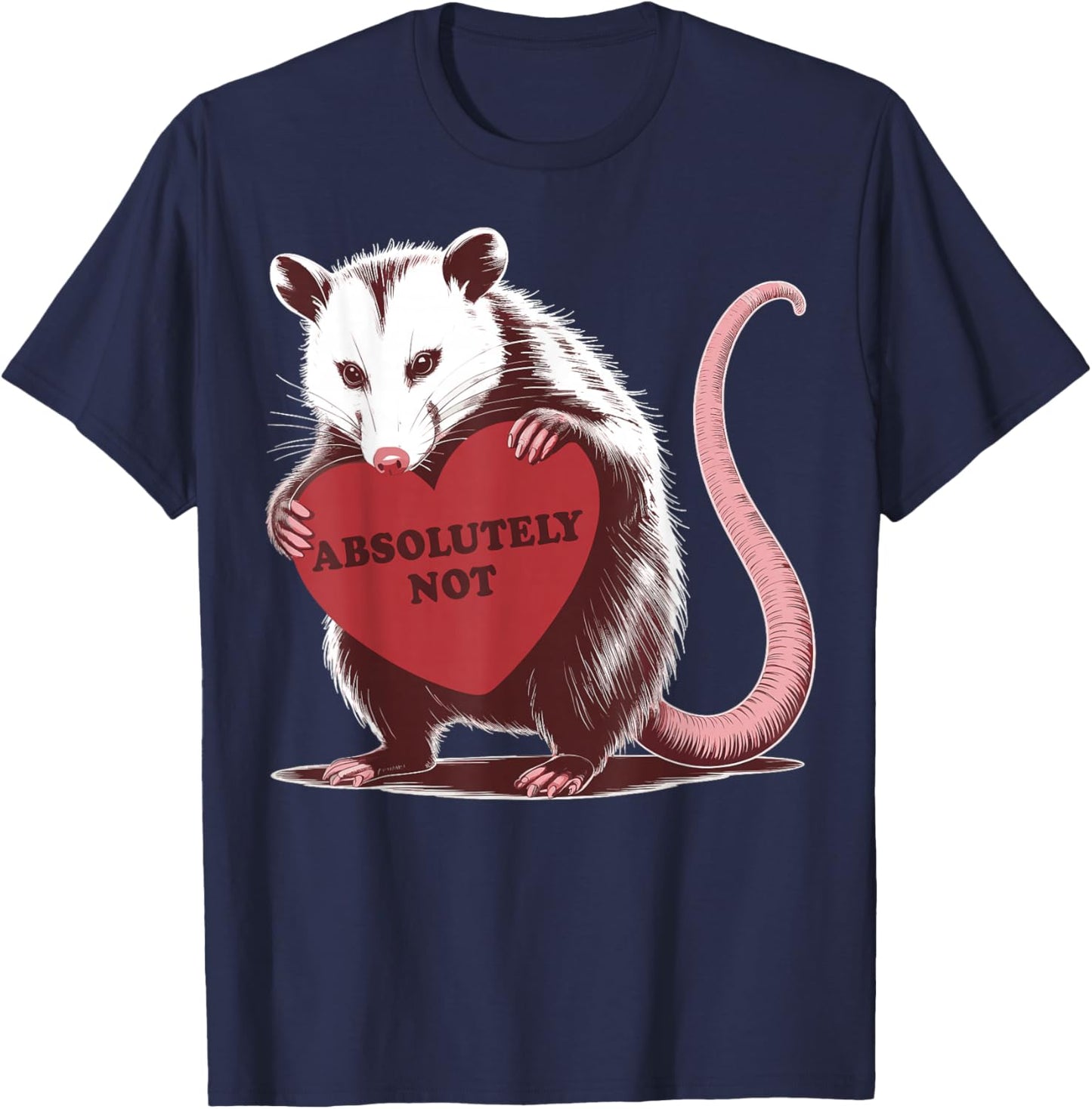 Funny Opossum Absolutely Not Valentine Graphic T-Shirt - T-Shirt | Navy