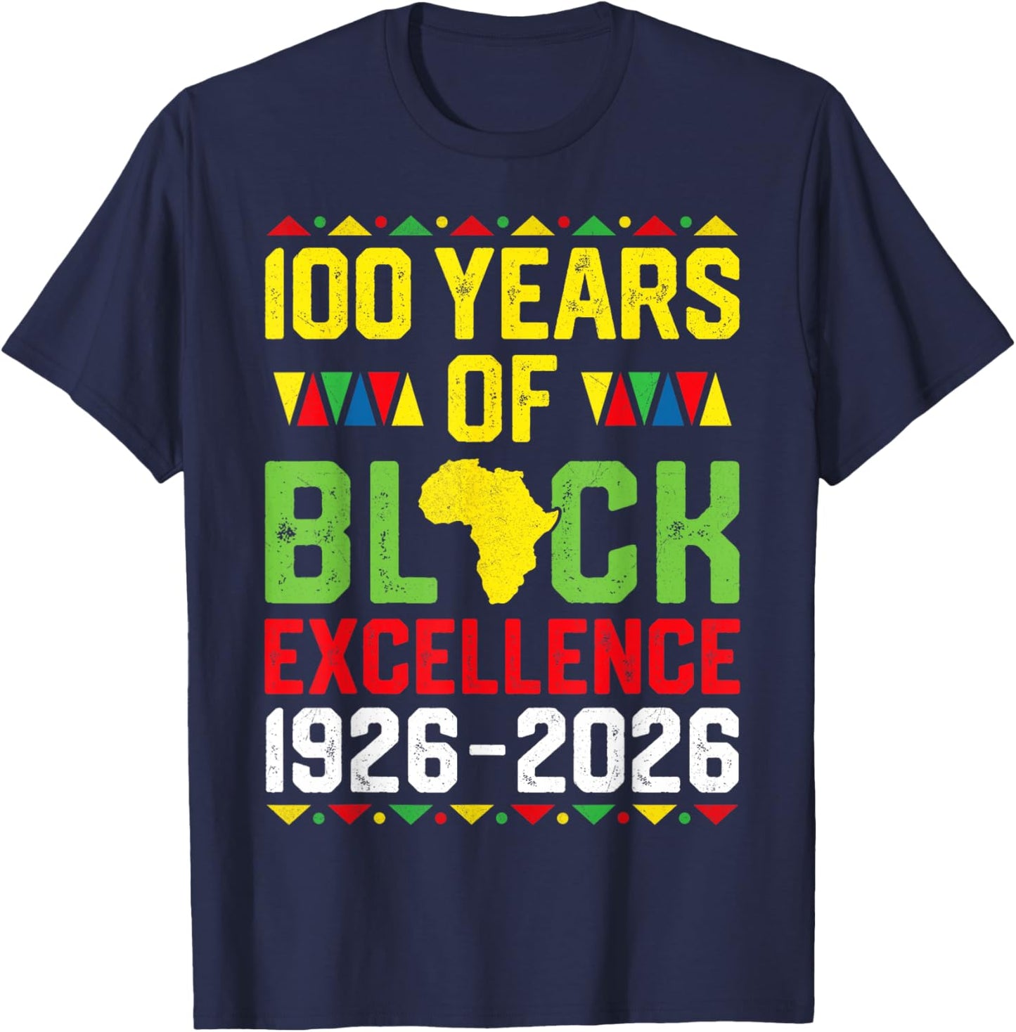 100 Years of Black Excellence Centennial Black History Month T-Shirt - T-Shirt | Navy