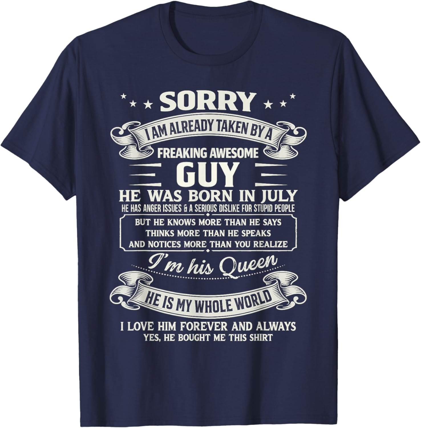 I Am Already Taken by Freaking Awesome Guy Born in July T-Shirt - T-Shirt | Navy
