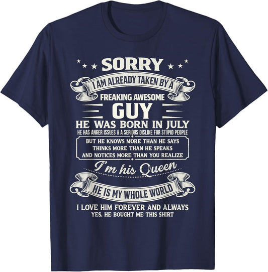 I Am Already Taken by Freaking Awesome Guy Born in July T-Shirt - T-Shirt | Navy