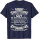I Am Already Taken by Freaking Awesome Guy Born in July T-Shirt - T-Shirt | Navy