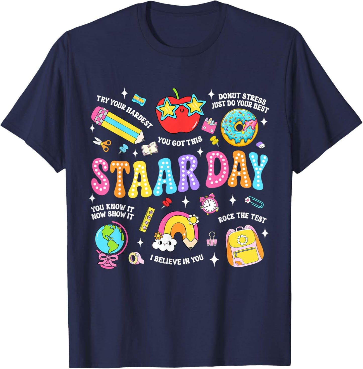 STAAR Day Test Teacher Student Positive Teacher School Squad T-Shirt - T-Shirt | Navy