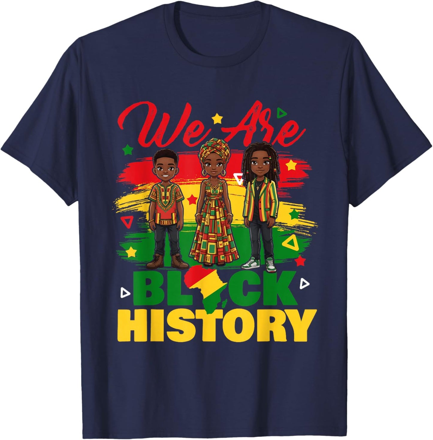 We are Black History - Black History Month African Roots T-Shirt - T-Shirt | Navy
