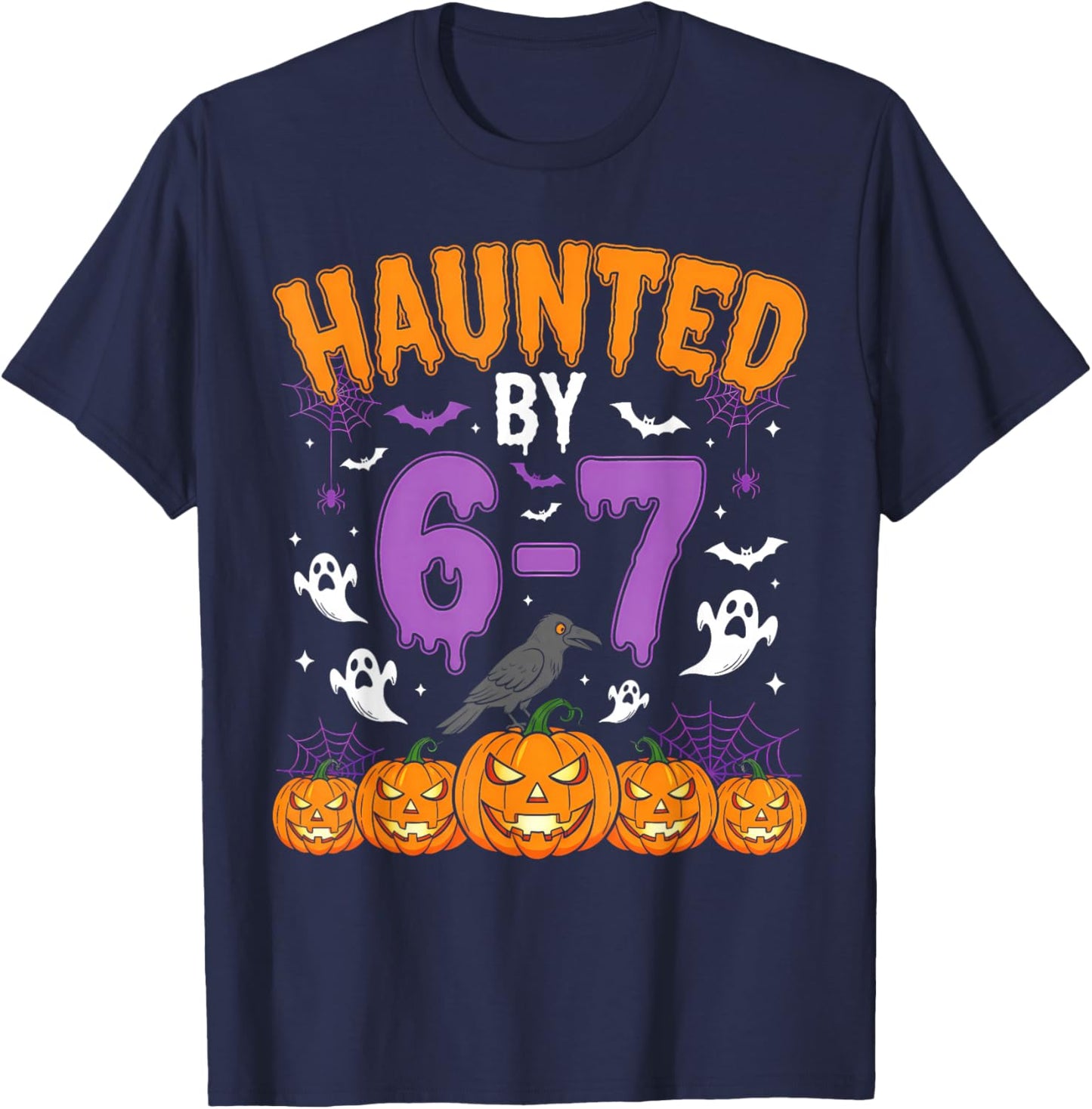 Haunted by 67 Funny Halloween Novelty Costume Meme Six Seven T-Shirt - T-Shirt | Navy