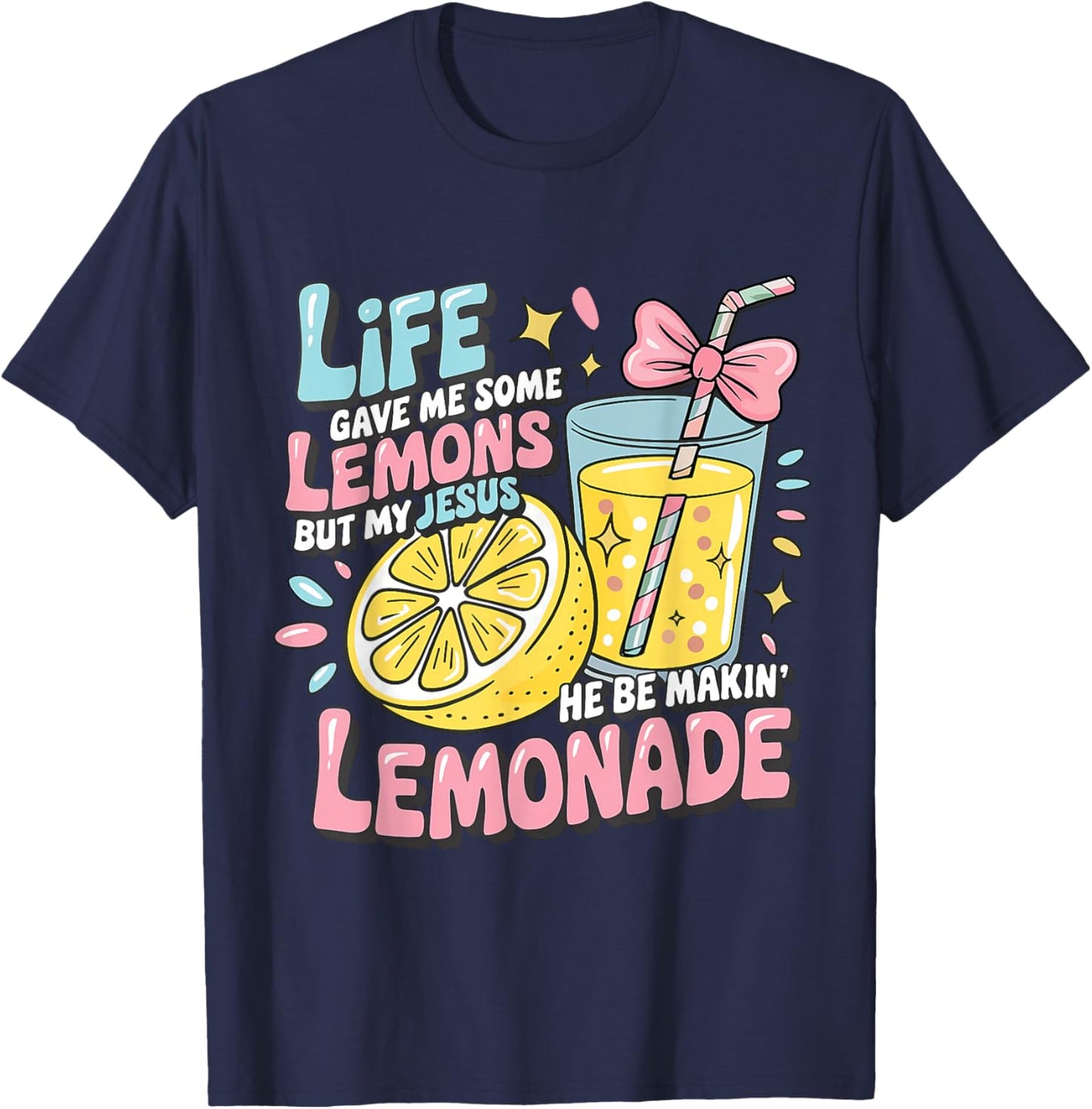 Life Gave Me Lemon But My Jesus Makin Lemonade Christian Kid T-Shirt - T-Shirt | Navy