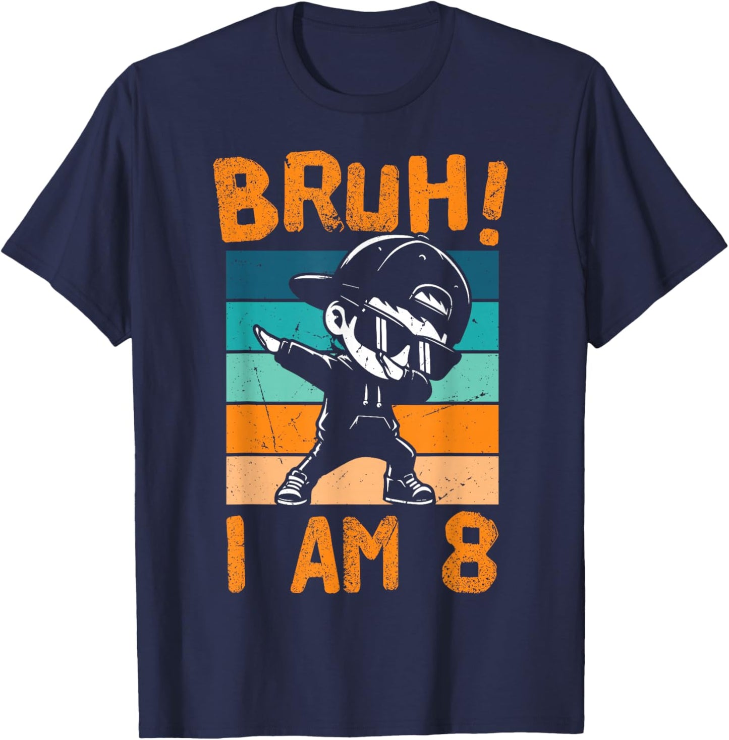 Bruh I Am 8 Year Old Dabbing Boy 8th Birthday Decorations T-Shirt - T-Shirt | Navy