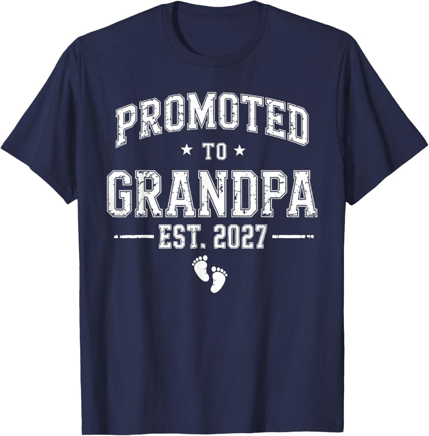 Grandpa Est 2027 First Grandpa 2027 Promoted to Grandpa 2027 T-Shirt - T-Shirt | Navy