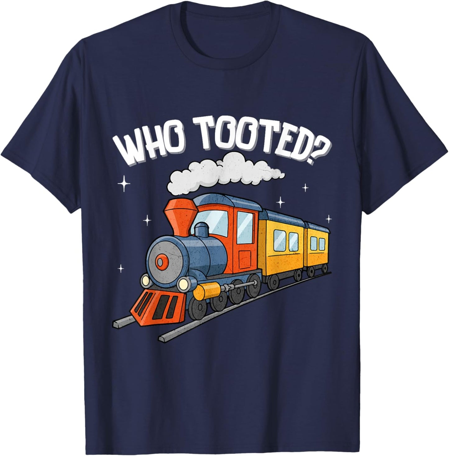Who Tooted Funny Locomotive Train Lover Toddler Boys Kids T-Shirt - T-Shirt | Navy