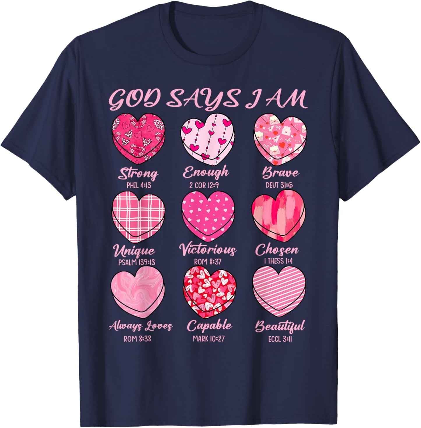 God Says I Am Sweethearts Valentine Christian Girl Women T-Shirt - T-Shirt | Navy