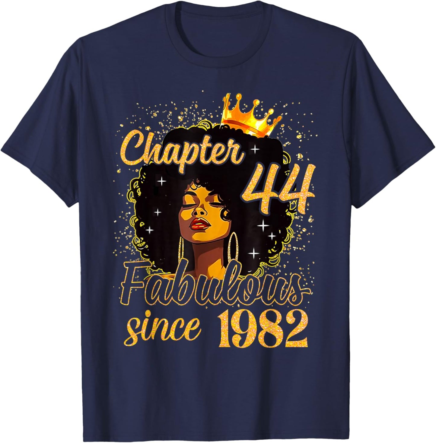 Chapter 44 Fabulous Since 1982 Birthday Melanin Women Girl T-Shirt - T-Shirt | Navy