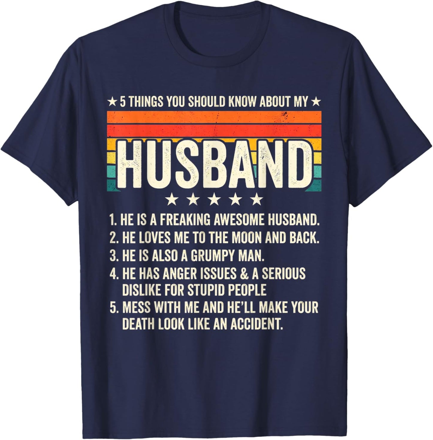 5 Things You Should Know About My Husband Marriage Quote T-Shirt - T-Shirt | Navy