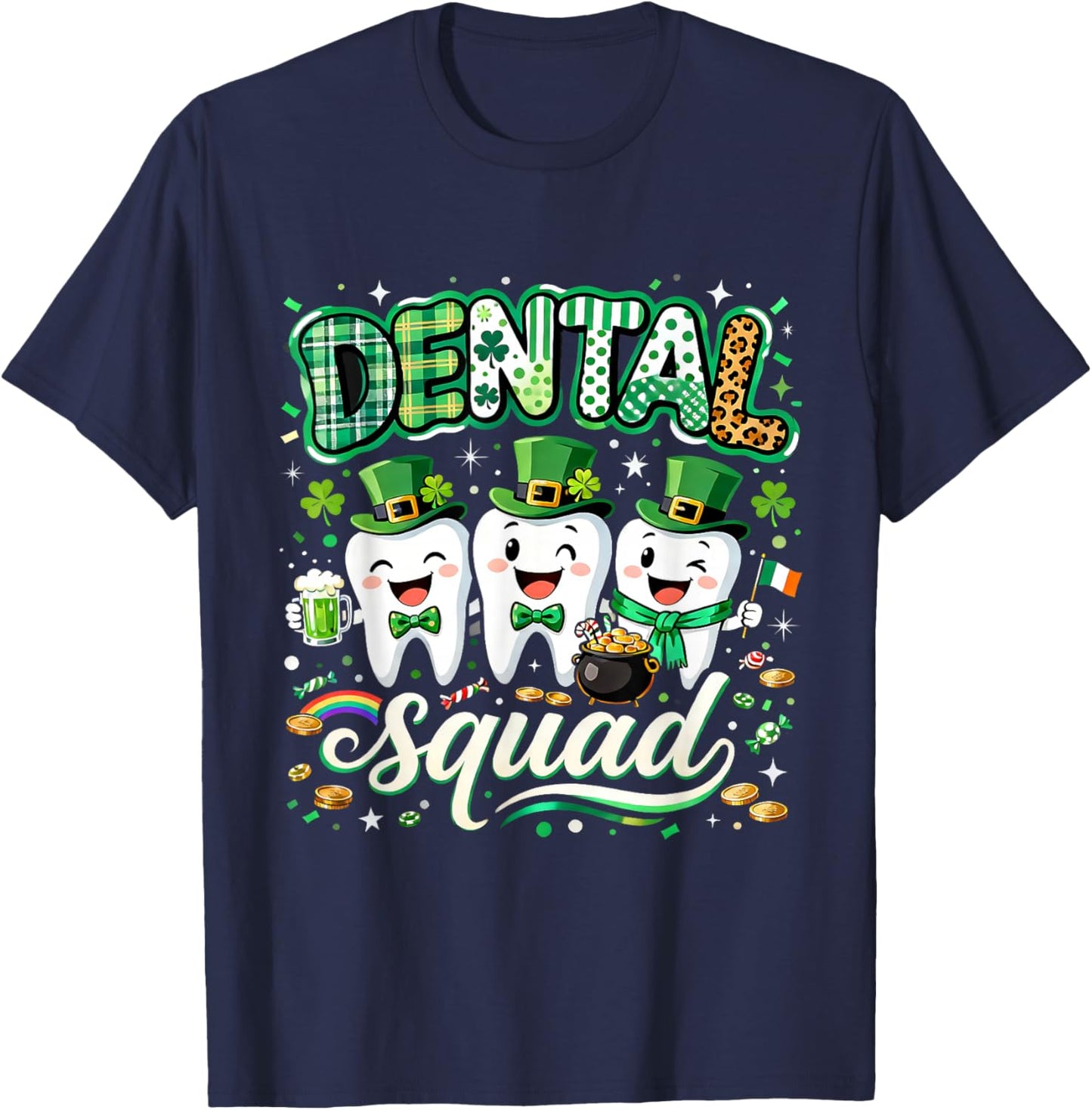 Dental Squad St Patricks Day Dentist Hygienist Fun T-Shirt - T-Shirt | Navy