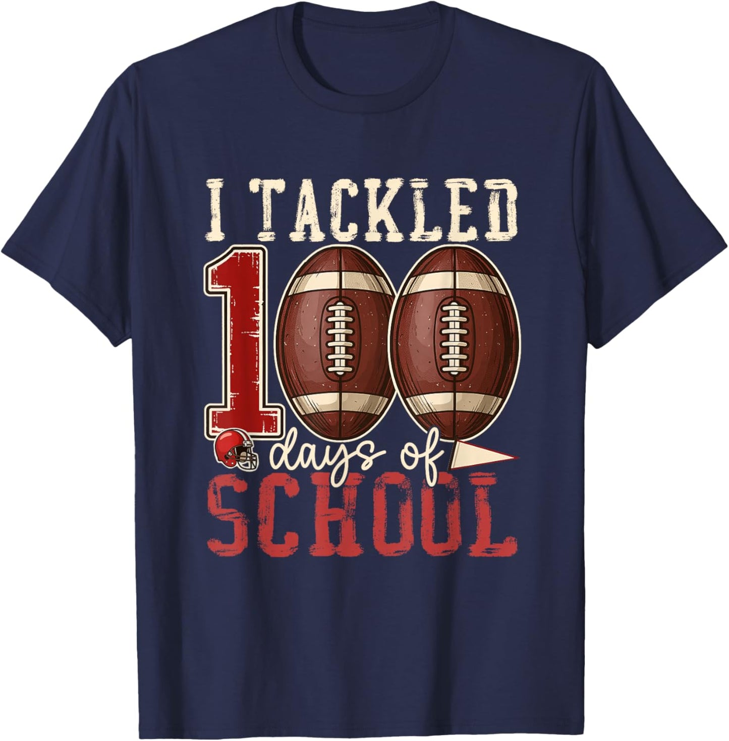 I Tackled 100 Days of School Football Boys Kids 100th Day T-Shirt - T-Shirt | Navy