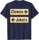 Clowns Jokers T-Shirt - T-Shirt | Navy