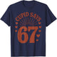 Cupid Says 67 Meme Six Seven Valentines Day Boys Girls Kids T-Shirt - T-Shirt | Navy