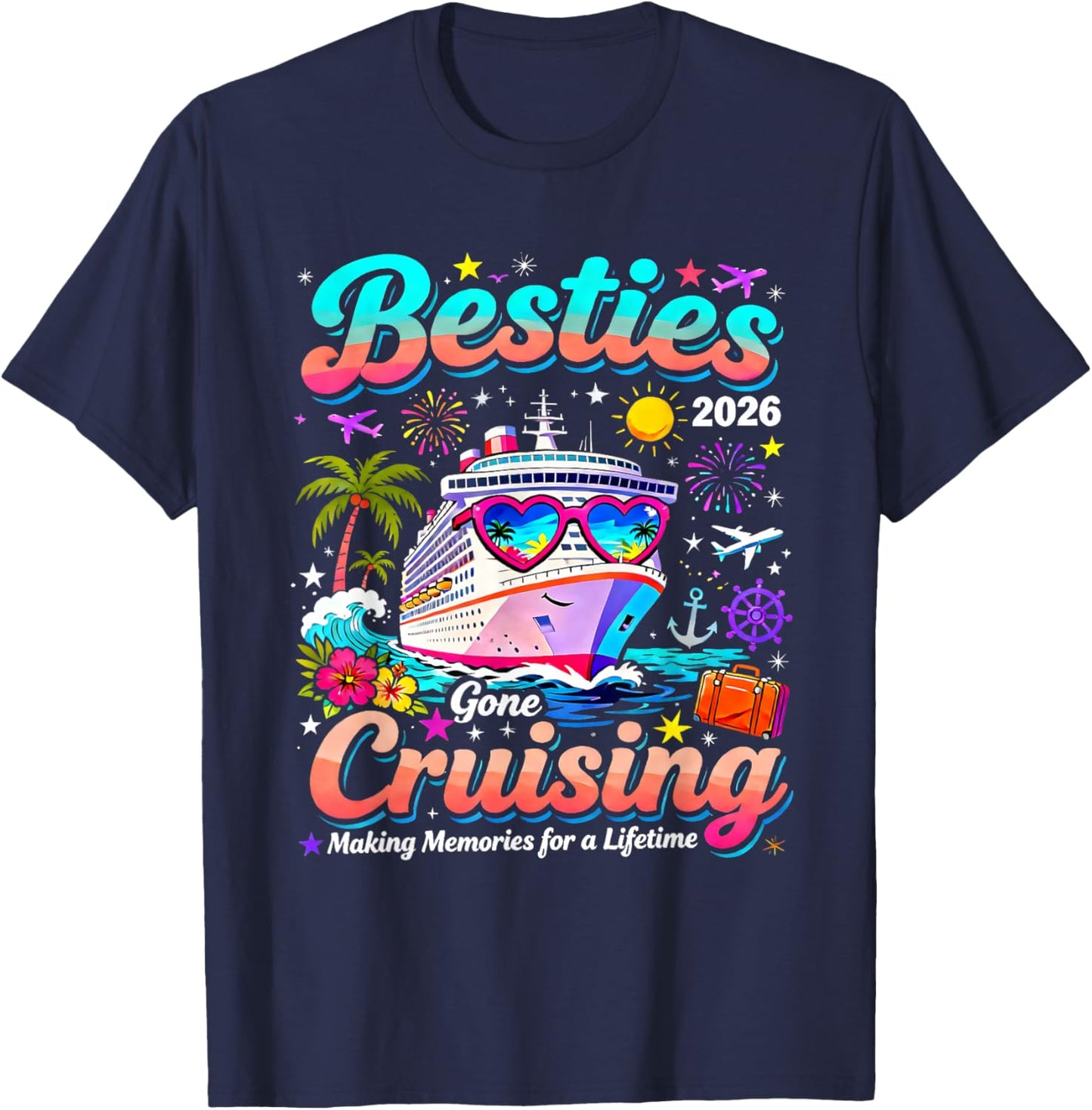 Besties Gone Cruising 2026 Making Memories Together T-Shirt - T-Shirt | Navy