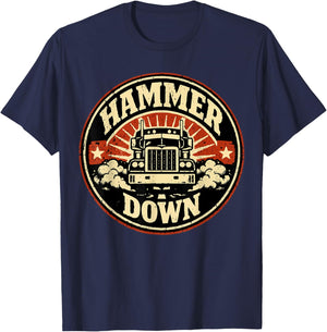 Hammer Down Trucker Power Graphic Design T-Shirt - T-Shirt | Navy