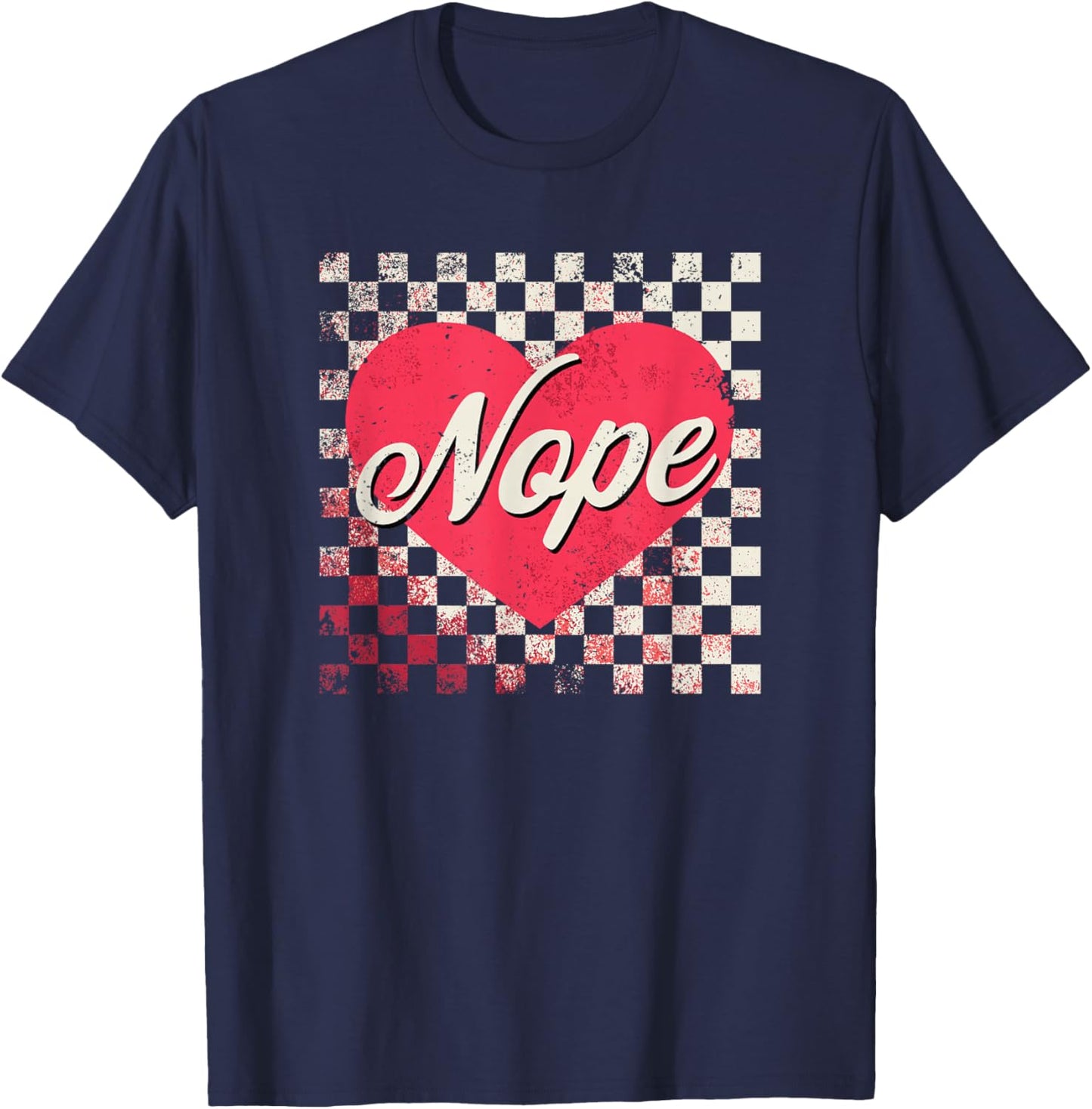 Nope Vintage Valentine's Distressed Checker T-Shirt - T-Shirt | Navy