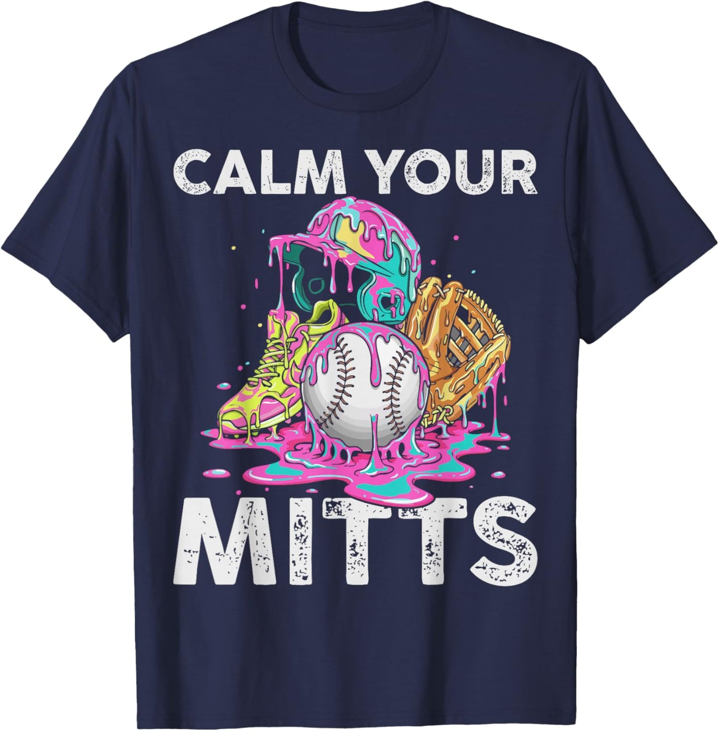 Calm Your Mitts Baseball Ice Cream Drip Crossed Bats Sport T-Shirt - T-Shirt | Navy