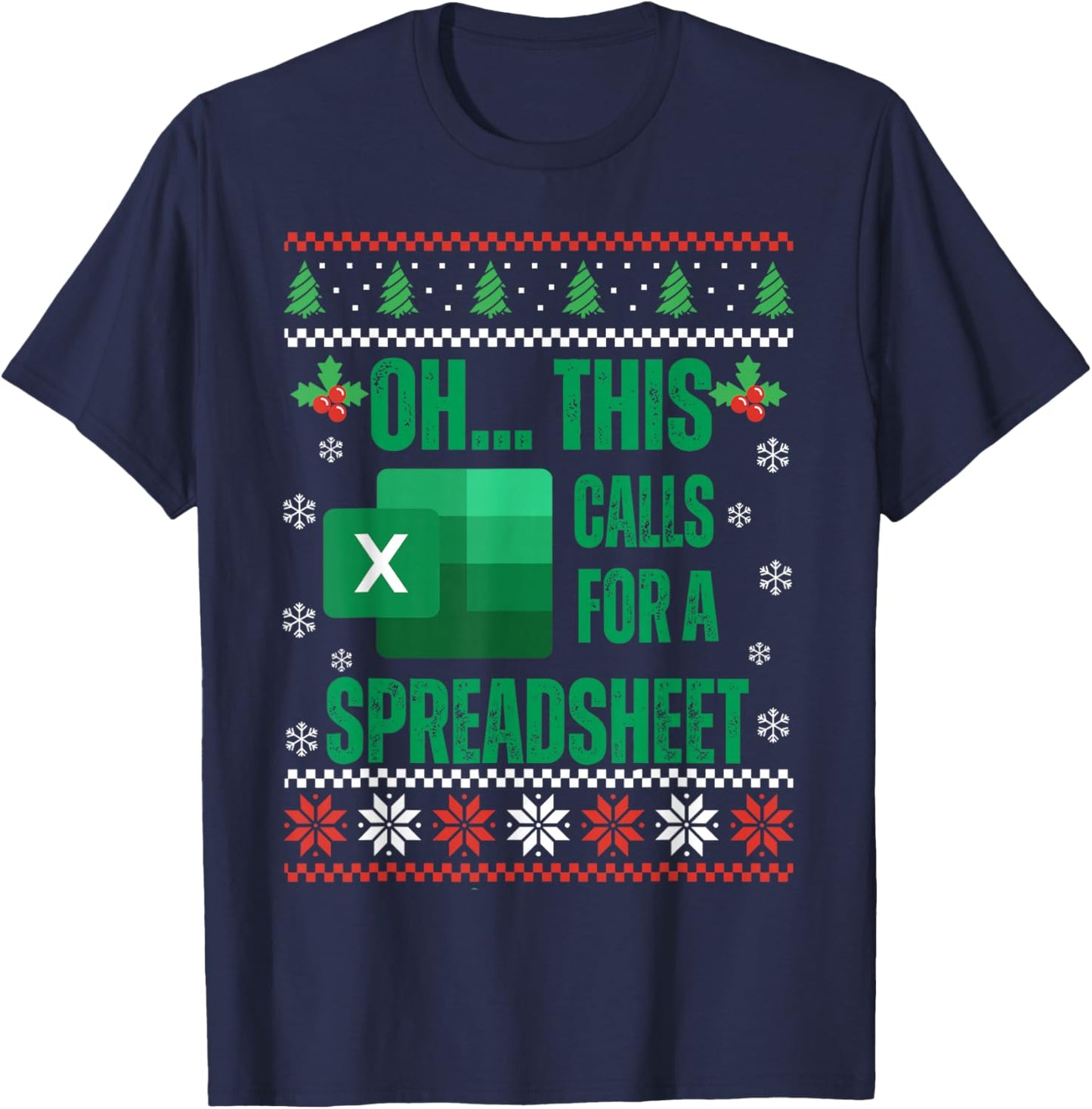 Funny Excel Spreadsheets Christmas Sweater Lover Accountant T-Shirt - T-Shirt | Navy
