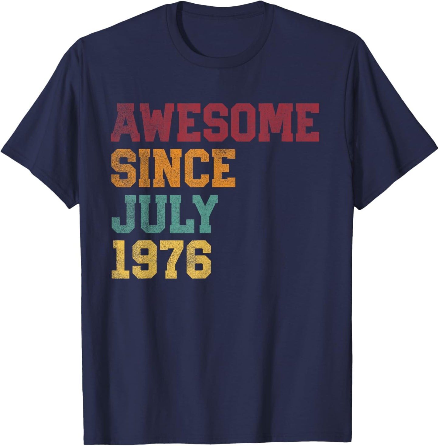 Awesome Since July 1976 50th Birthday 50 Years Old - Retro T-Shirt - T-Shirt | Navy