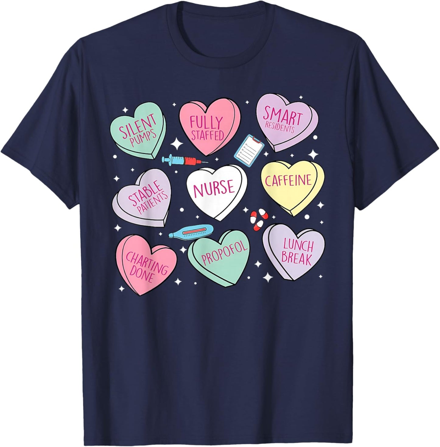 Nurse Conversation Heart Candy Valentines RN ER ICU Nursing T-Shirt - T-Shirt | Navy