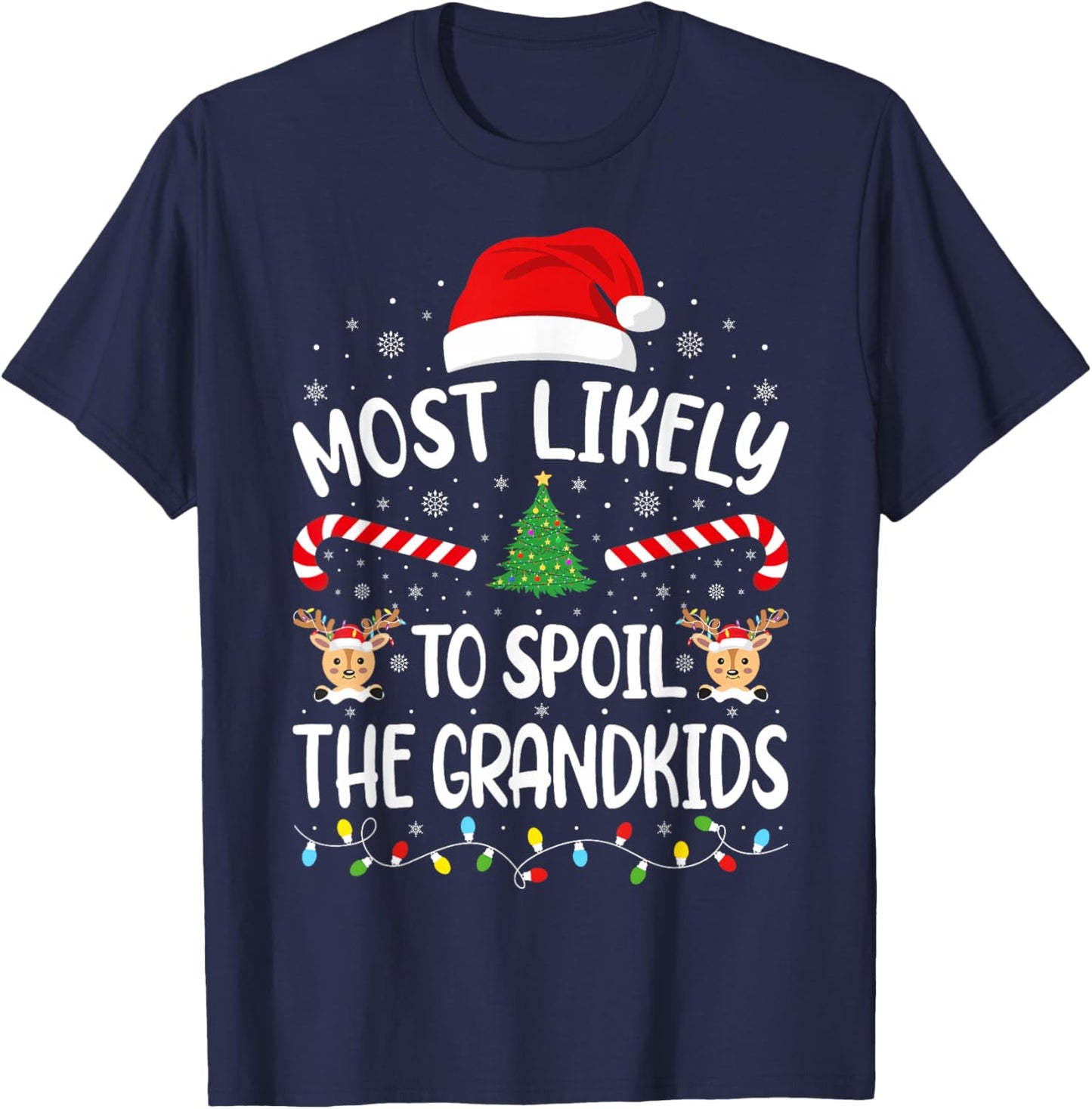 Most Likely to Spoil The Grandkids Family Matching Xmas Tree T-Shirt - T-Shirt | Navy